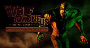 The Wolf Among Us: Episode 3 - A Crooked Mile XBLA - Xbox 360