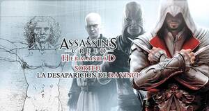 Assassin's Creed La Hermandad: La Desaparicin de Da Vinci