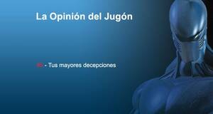 La�Opini�n�del�Jug�n Tus mayores decepciones