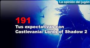 La�Opini�n�del�Jug�n Tus expectativas con Castlevania: Lords of Shadow 2