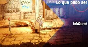 Lo que pudo ser InkQuest