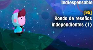 Indiespensable Ronda de reseas independientes (1)