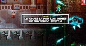 La apuesta por los indies de Nintendo Switch
