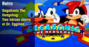 Retro SegaSonic The Hedgehog: Tres héroes contra el Dr. Eggman