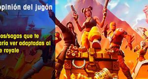 La�Opini�n�del�Jug�n Juegos/sagas que te gustar�a ver adaptadas al battle royale
