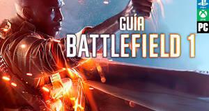Guía Battlefield 1