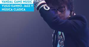 Vandal Game Music Yugo Kanno. Jazz y msica clsica