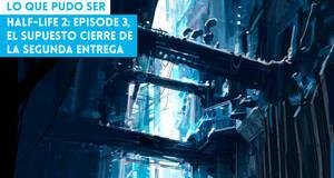 Lo que pudo ser Half-Life 2: Episode 3, el supuesto cierre de la segunda entrega