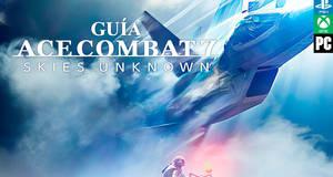 Guía Ace Combat 7: Skies Unknown