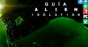 Guía Alien: Isolation