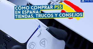 Cmo comprar PlayStation 5 en Espaa: tiendas, stock y consejos