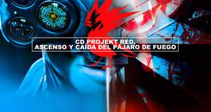 CD Projekt RED, ascenso y ca�da del p�jaro de fuego