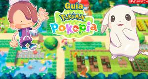 Gu�a Pok�mon Pokopia, trucos, consejos y secretos