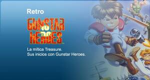 Retro La mítica Treasure. Sus inicios con Gunstar Heroes.