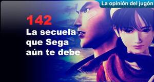 LaOpinindelJugn La secuela que Sega an te debe