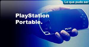 Lo que pudo ser PlayStation Portable