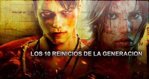 Los 10 reinicios de la generacin