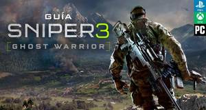 Guía Sniper: Ghost Warrior 3