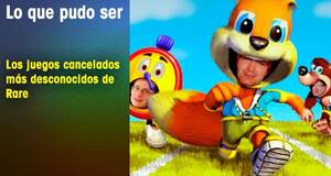 Lo que pudo ser Los juegos cancelados ms desconocidos de Rare
