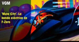 Vandal Game Music Mute City. La banda elctrica de F-Zero