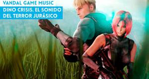 Vandal Game Music Dino Crisis. El sonido del terror jursico
