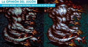 La�Opini�n�del�Jug�n Juegos retro: �con filtros, sin ellos o en TV CRT?