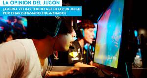 La�Opini�n�del�Jug�n �Alguna vez has tenido que dejar un juego por estar demasiado enganchado?