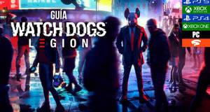 Guía Watch Dogs Legion