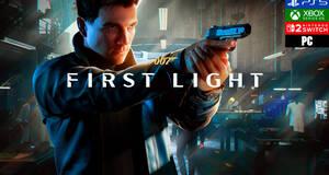007 First Light - Impresiones