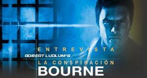 Entrevista La Conspiraci�n Bourne