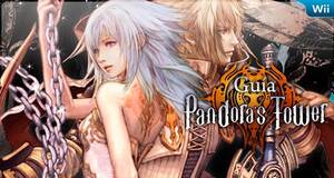 Guía Pandora's Tower