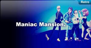 Retro Maniac Mansion