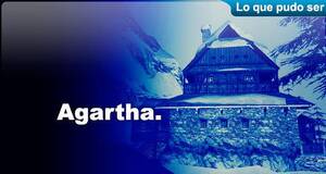 Lo que pudo ser Agartha