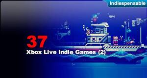 Indiespensable Xbox Live Indie Games 2