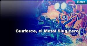 Retro Gunforce, el Metal Slug cero