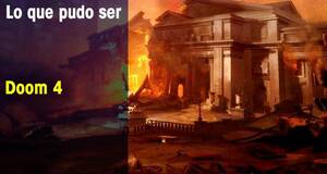 Lo que pudo ser Doom 4