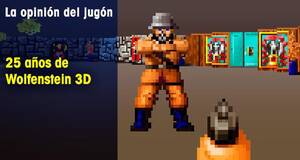La�Opini�n�del�Jug�n 25 a�os de Wolfenstein 3D