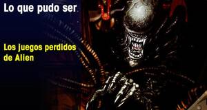 Lo que pudo ser Los juegos perdidos de Alien
