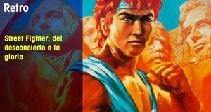 Retro Street Fighter: del desconcierto a la gloria