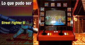 Lo que pudo ser Street Fighter II