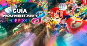 Guía Mario Kart 8 Deluxe