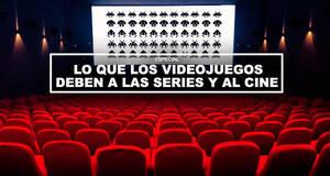 Lo que los videojuegos deben a las series y al cine