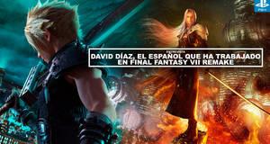 Entrevista David Daz, el espaol que ha trabajado en Final Fantasy 7 Remake