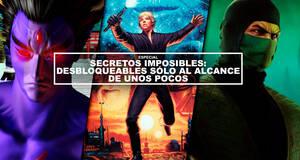 Secretos imposibles: desbloqueables slo al alcance de unos pocos