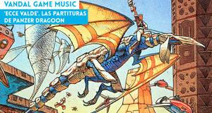 Vandal Game Music 'Ecce Valde'. Las partituras de Panzer Dragoon