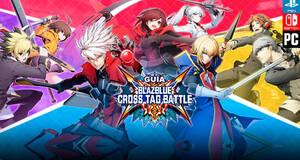 Gua BlazBlue: Cross Tag Battle