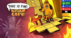 This Is Fine: Maximum Cope - Análisis
