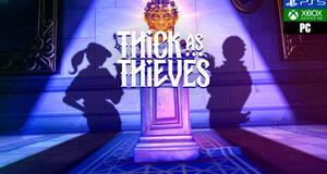 Thick As Thieves - Impresiones