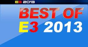 Premios Best of E3 2013