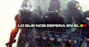 Lo que nos espera en el E3 2014